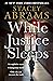 While Justice Sleeps