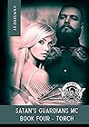 Torch (Satan's Guardians MC #4)