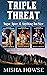 Triple Threat: Sugar, Spice...