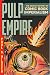 Pulp Empire: The Secret History of Comic Book Imperialism