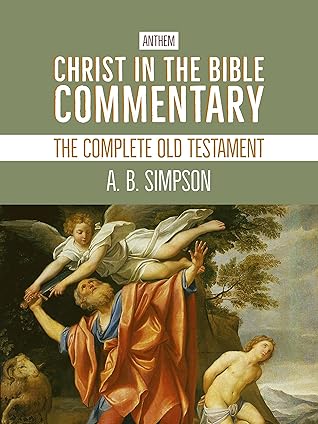 Christ in the Bible Commentary: The Complete Old Testament
