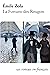 La Fortune des Rougon Illustrée by Émile Zola La Fortune des Rougon Illustrée by Émile Zola