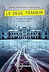 Le seul témoin (L...