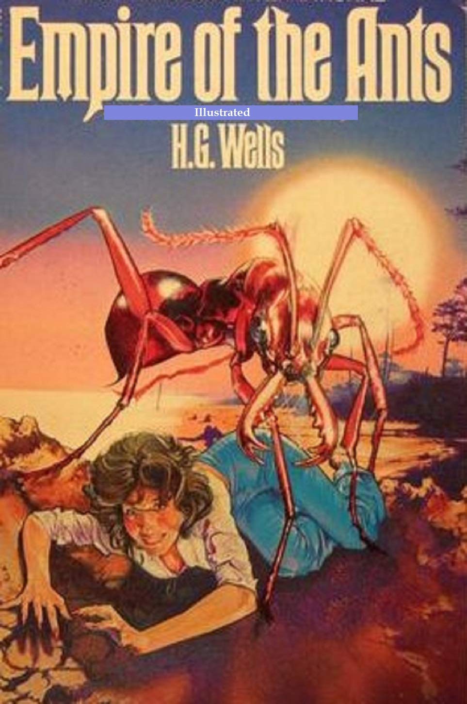 Empire of the Ants (Illustrated)
