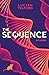 The Sequence (Emergence, #1)