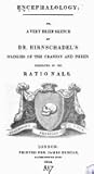 Encephalology, or a Very Brief Sketch of Dr. Hirnschadel's Ol... by Ernst Hirnschadel