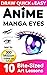 Draw Quick & Easy Anime Manga Eyes: 10 Bite-Sized Art Lessons