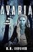 Avaria, The Sole Survivor by M.G. Hopkins