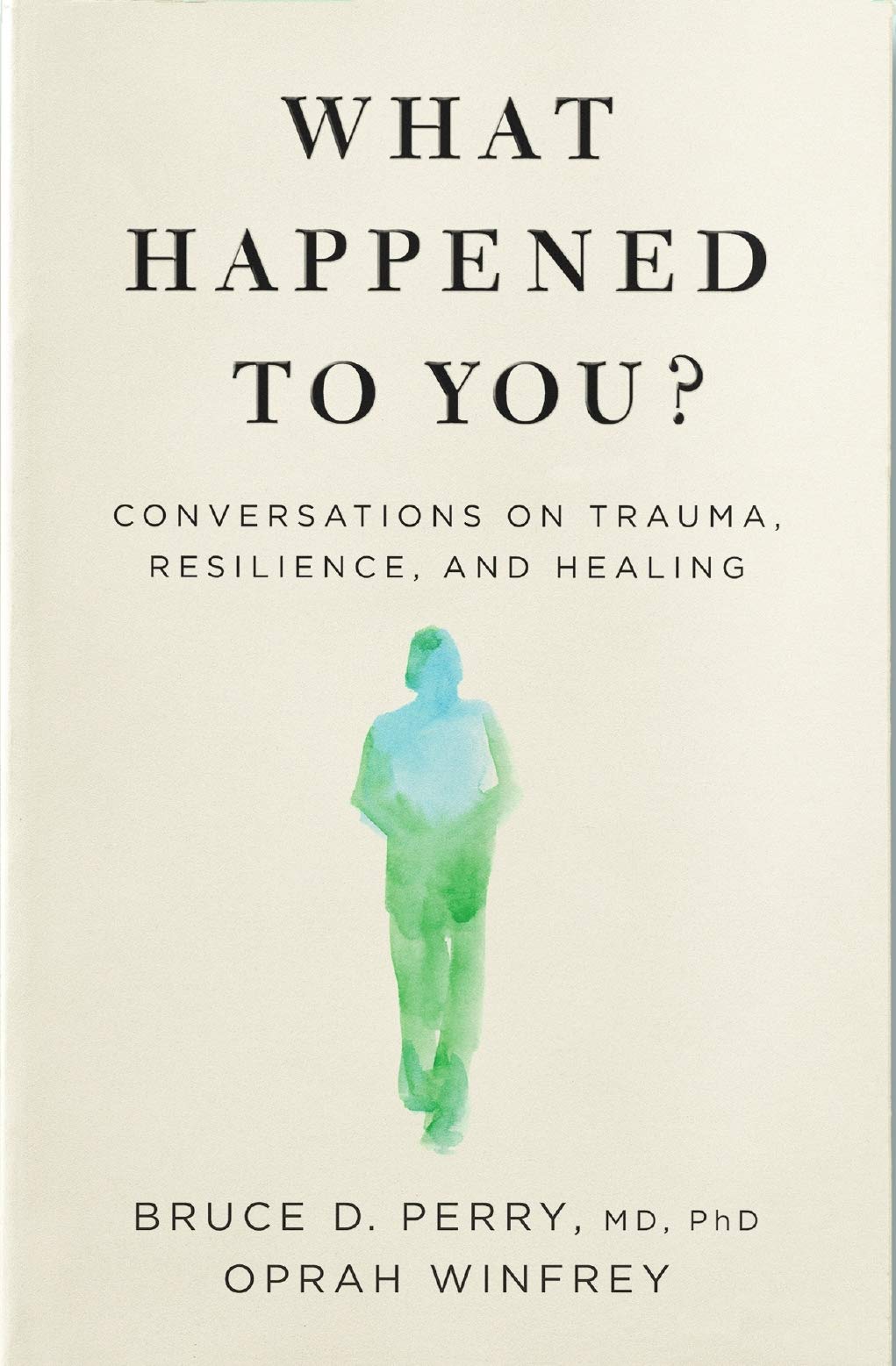 What Happened To You?