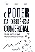 O poder da excelência comercial by Raimundo Godoy