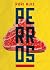 Perros (Spanish Edition)