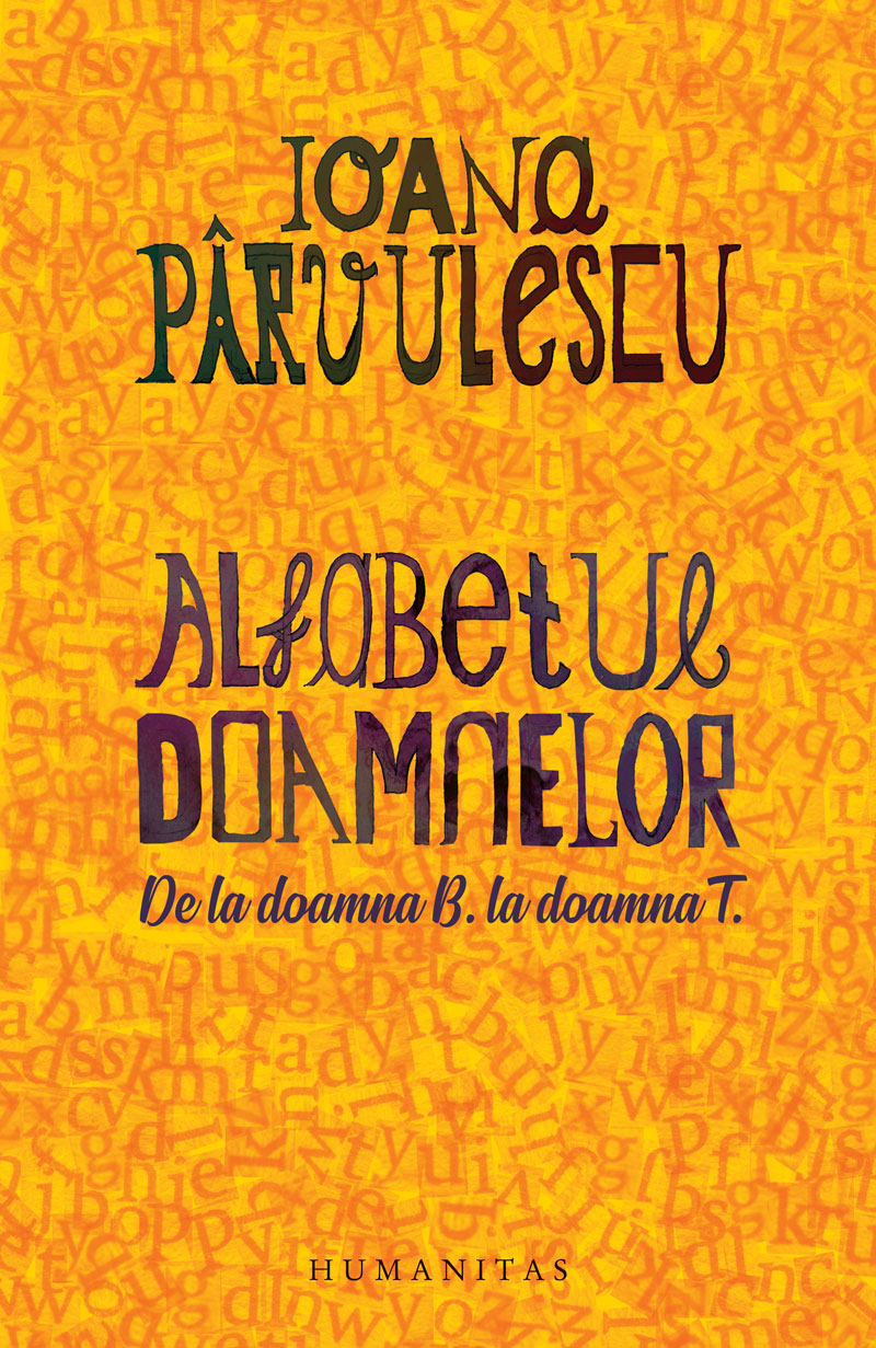Alfabetul doamnelor: de la doamna B. la doamna T. (Paperback)