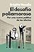 El desafío poliamoroso. Por una nueva política de los afectos