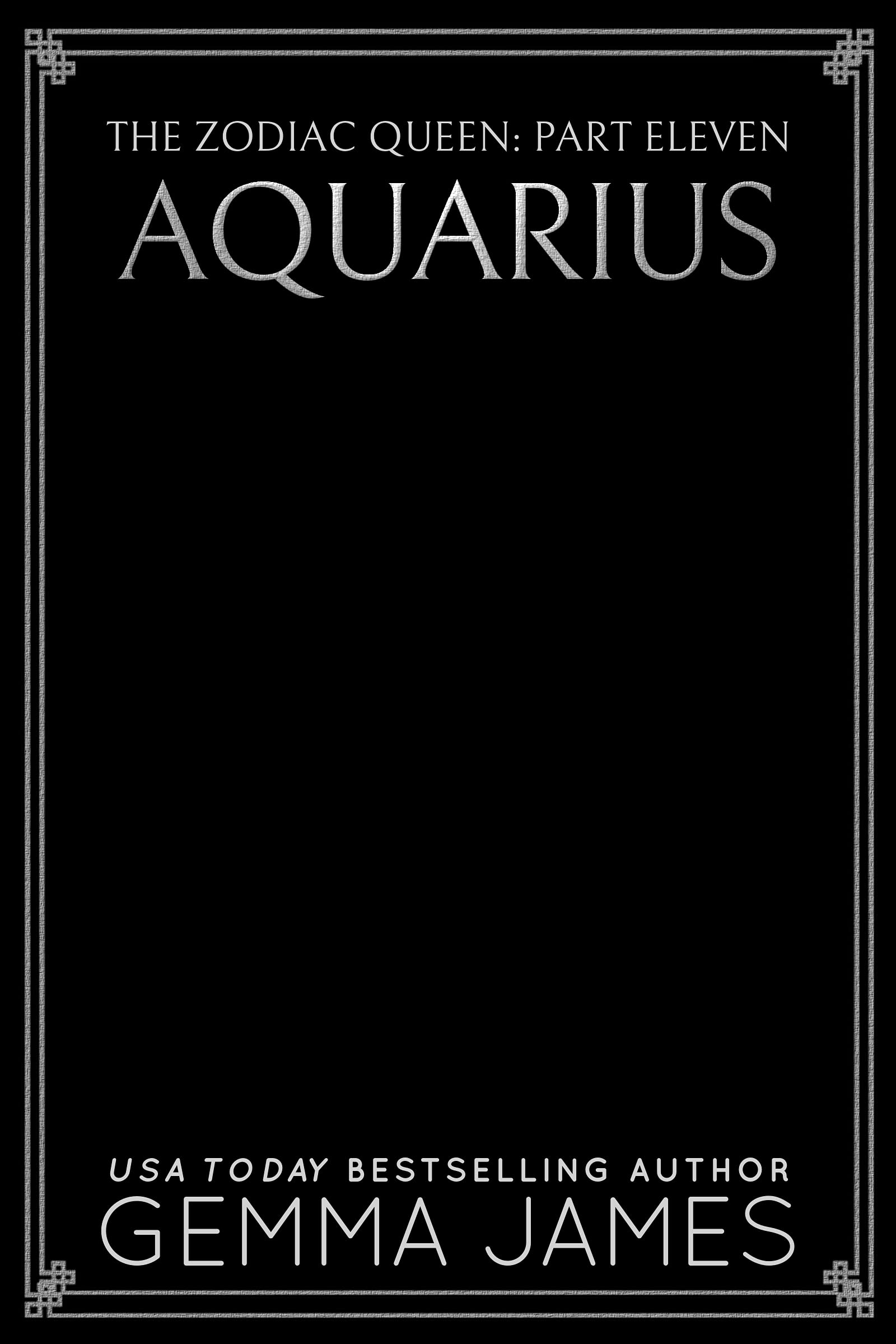Aquarius (The Zodiac Queen #11)
