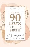 The First 90 Days...
