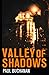 Valley of Shadows