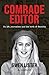 Comrade Editor by Gwen Lister