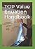 TOP Value Equation Handbook by Alex Chapman