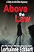 Above the Law by Lorhainne Eckhart