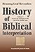 History of Biblical Interpr...