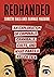Redhanded: An Exploration of Criminals, Cannibals, Cults, and What Makes a Killer Tick