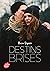Destins brisés - Tome 1