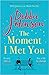 The Moment I Met You by Debbie  Johnson