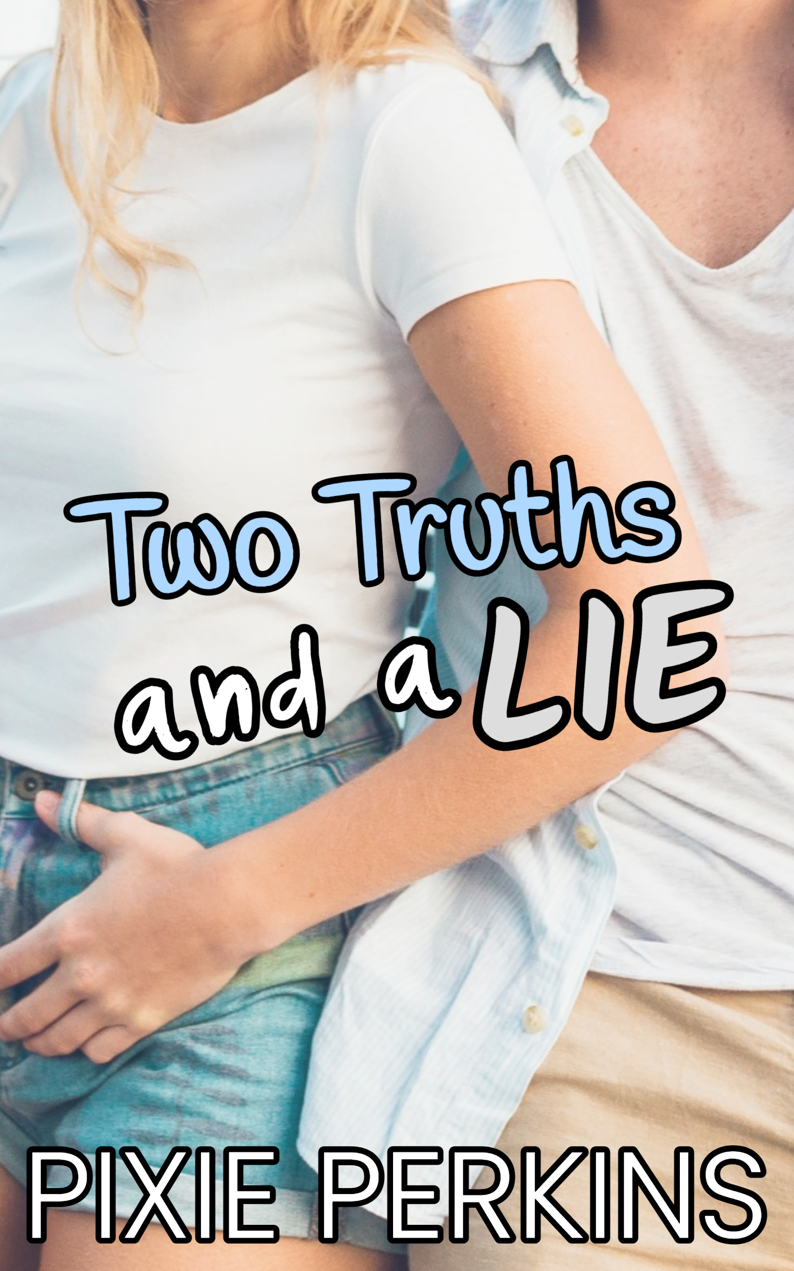 Two Truths and a Lie