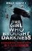 The Girl Who Brought Darkness