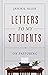 Letters to My Students, Volume 2: On Pastoring