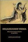 Hiljaisuuden voima: Abba Ammonaksen kirjeitä ja opetuksia Hiljaisuuden voima: Abba Ammonaksen kirjeitä ja opetuksia