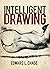 Intelligent Drawing by Edward L. Chase