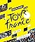 The Official History of The Tour De France by Luke Edwardes-Evans