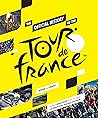 The Official History of The Tour De France
