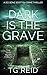 Dark is the Grave (DCI Dunc...