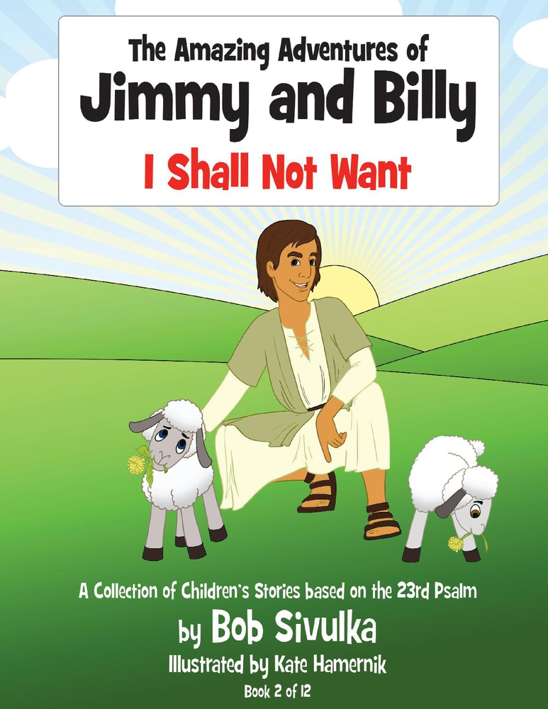 The Amazing Adventures of Jimmy and Billy: I Shall Not Want (2)