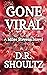 Gone Viral (A Miles Stevens...
