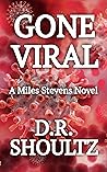 Gone Viral (A Miles Stevens Novel #3)