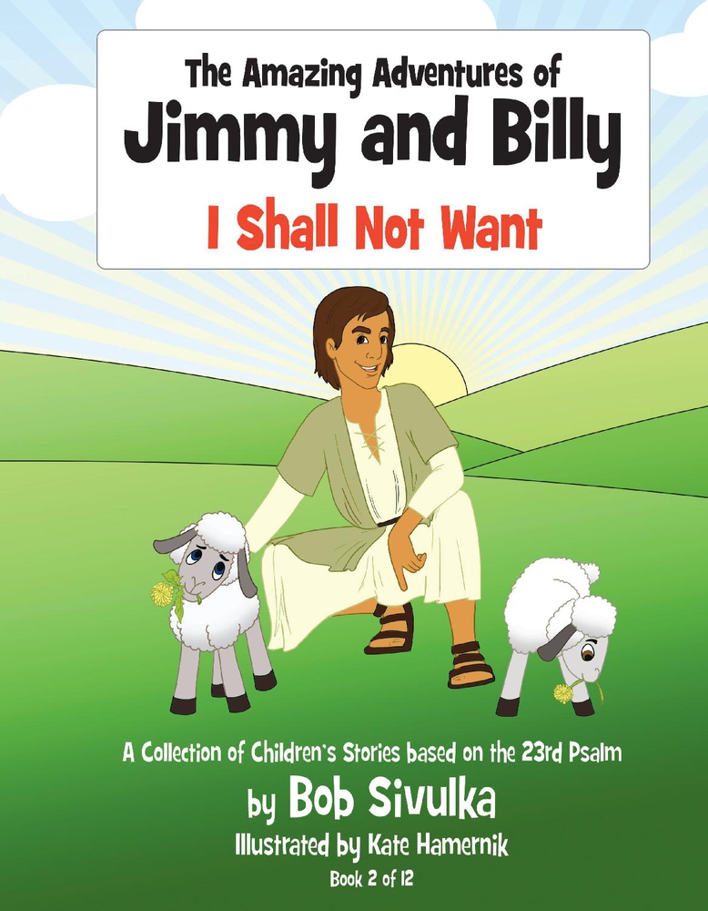 The Amazing Adventures of Jimmy and Billy: I Shall Not Want (2)