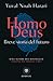 Homo deus. Breve storia del futuro