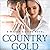 Country Gold (Wilder Sisters, #1)