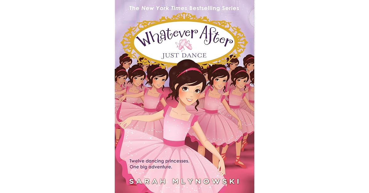 Just Dance (Whatever After 15) by Sarah Mlynowski