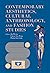 Contemporary Aesthetics, Cultural Anthropology, and Fashion S... by Jie Wang