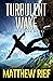 Turbulent Wake (Jason Wake #4)
