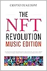 The NFT Revolution: Music Edition