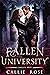 Fallen University: Complete Series (Fallen University, #1-3)