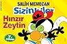 Hınzır Zeytin (Sizinkiler, #7)
