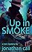 Up in Smoke by Jonathan Call