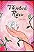 Twisted Rose by Kate Walsh