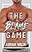 The Blame Game: An M/M Stra...